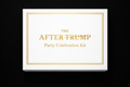 The After Trump Party Celebration Kit